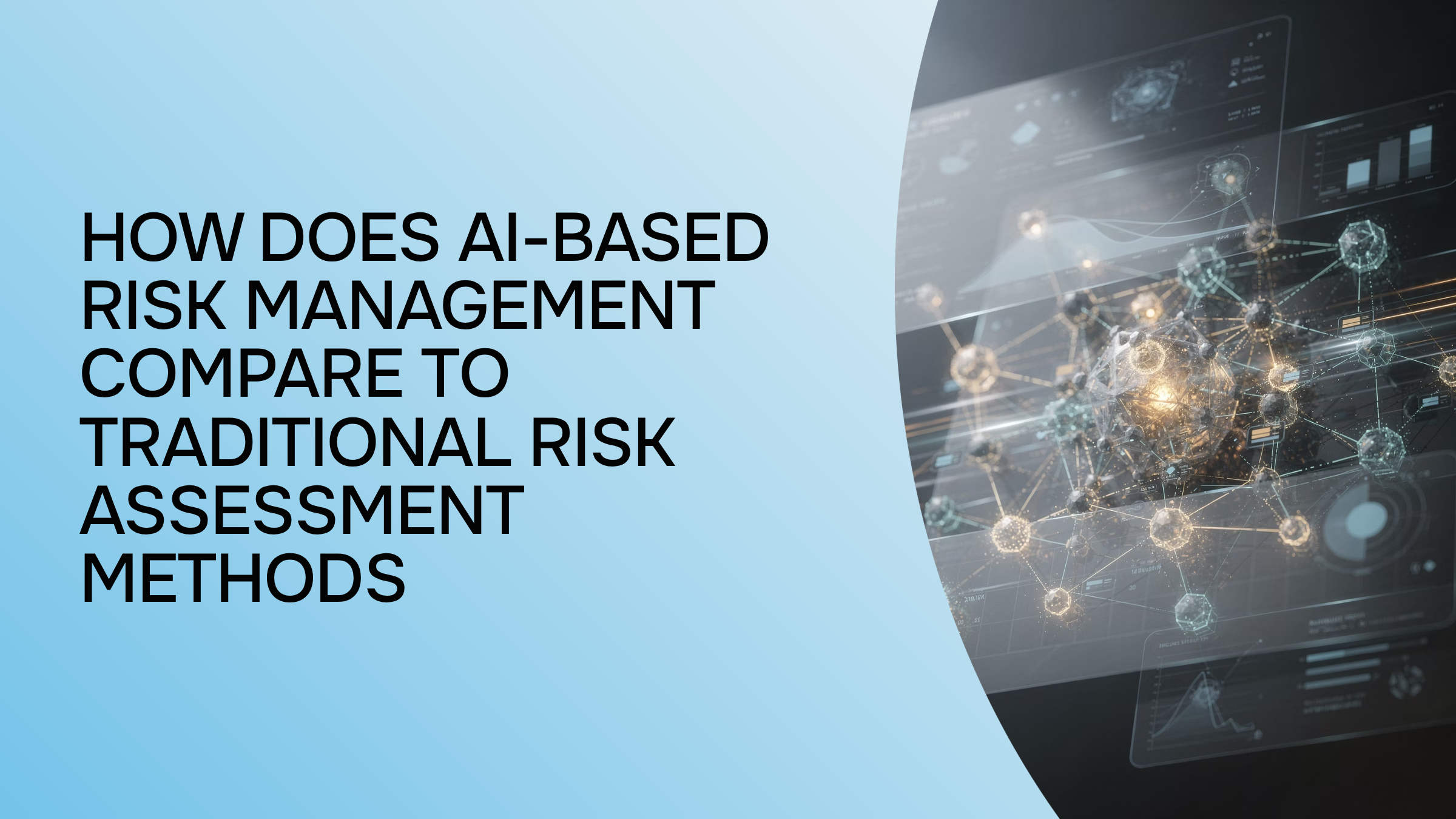 Split-screen comparison of traditional risk assessment versus AI-powered risk management with digital analytics and data visualization