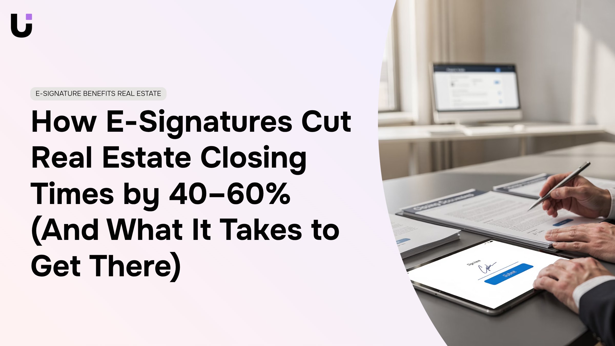 Digital document with checkmark and clock graphic representing fast e-signature processing in real estate