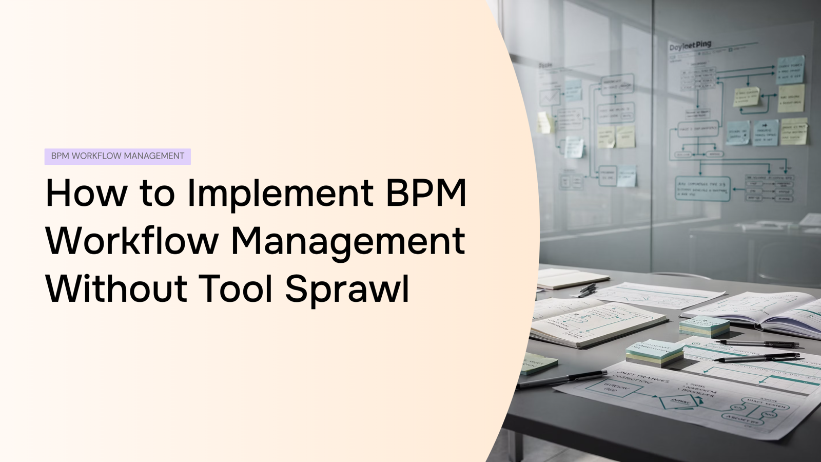 Streamlined BPM workflow management dashboard with integrated process flows and unified control system