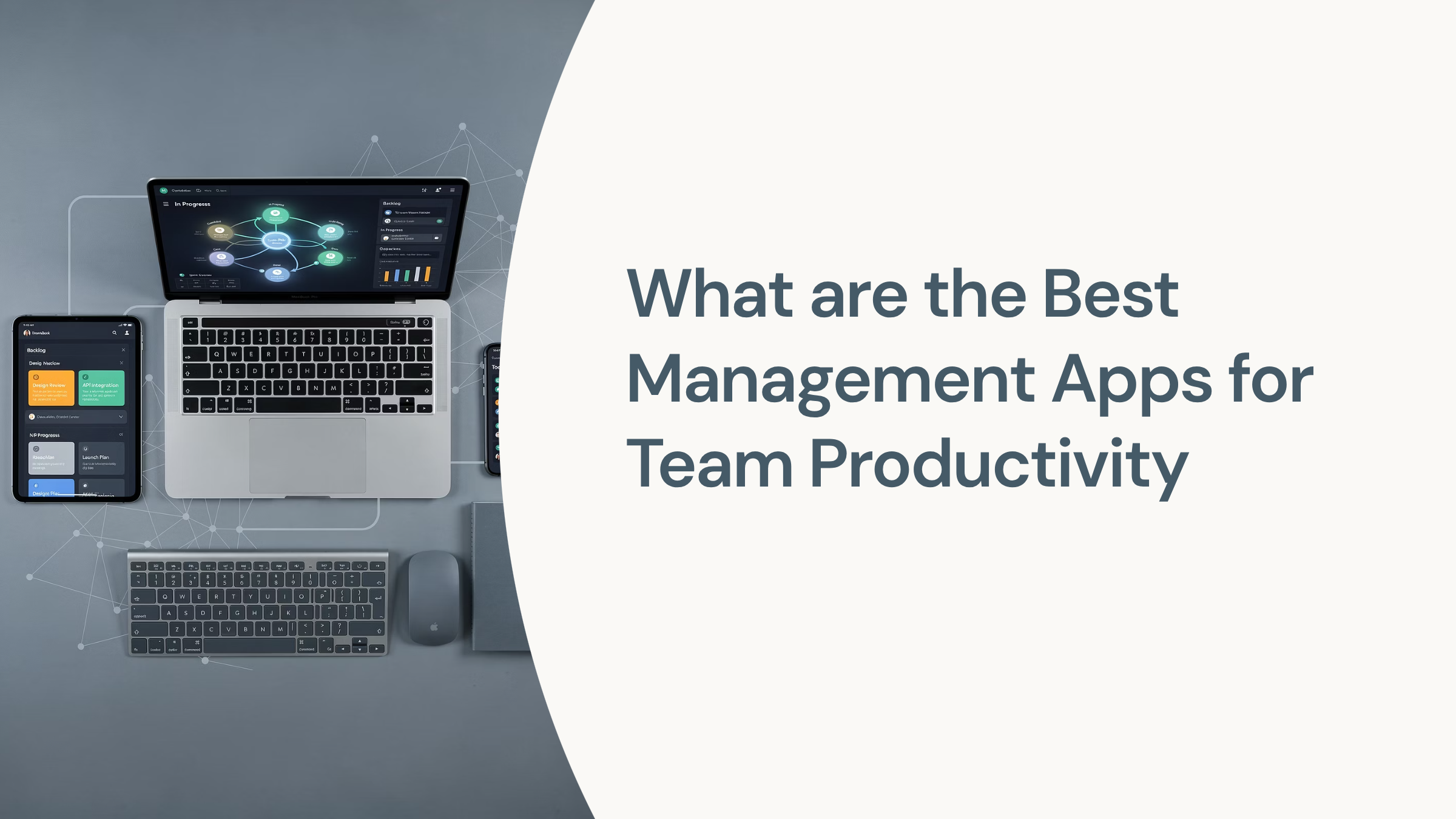 Modern workspace with laptop and tablet displaying management app dashboards and team productivity tools