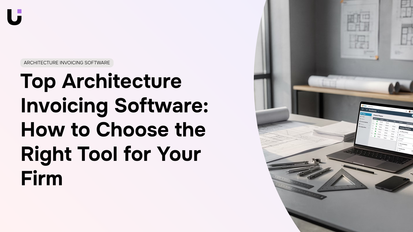 Modern workspace with laptop showing invoicing software, blueprints, and architectural tools in clean, professional setting