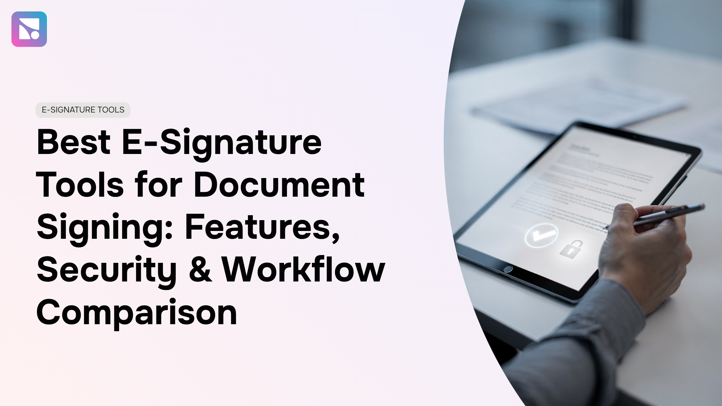 Digital tablet with e-signature checkmark on modern desk, representing secure electronic document signing solutions