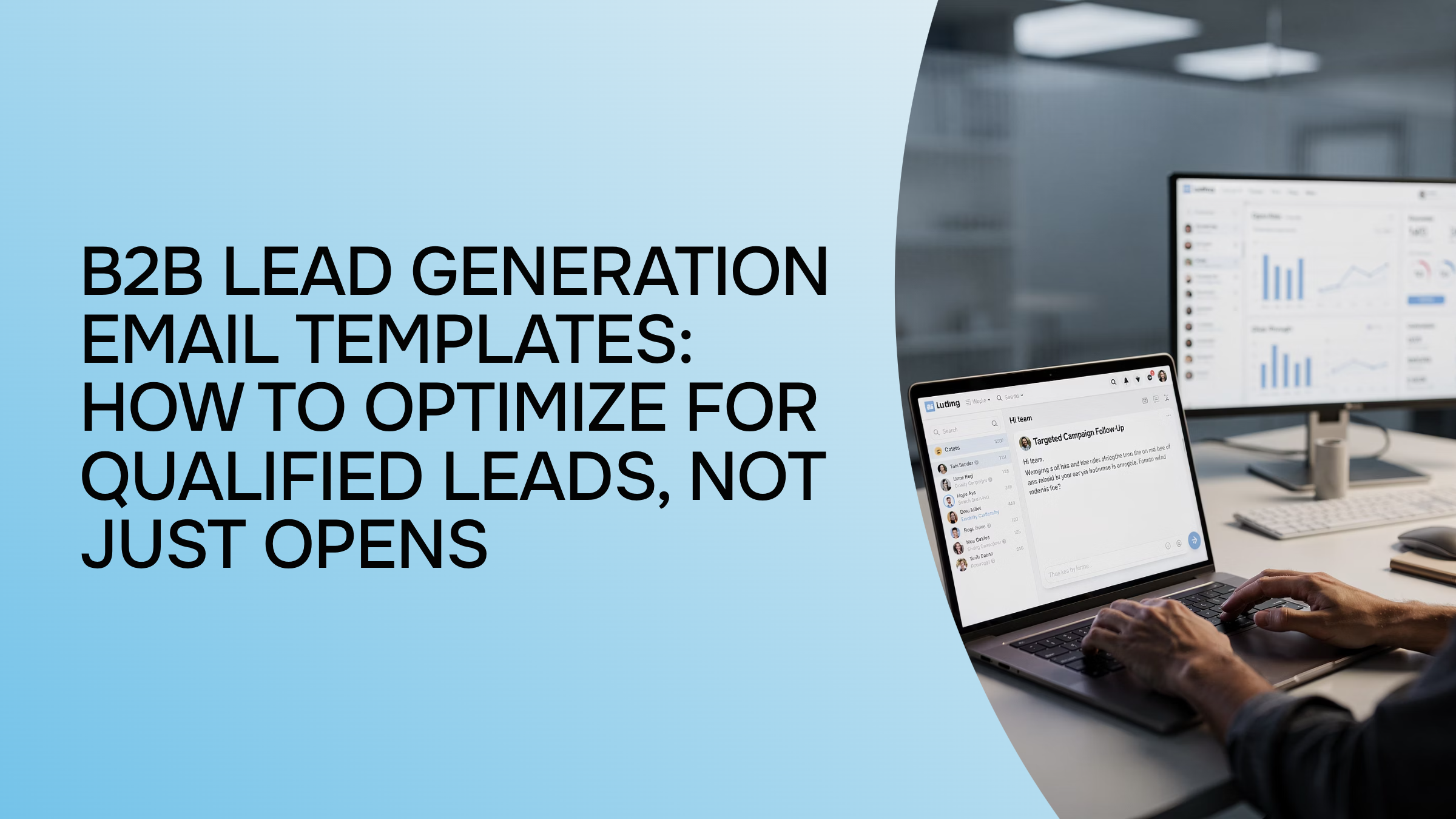Professional B2B workspace with email templates and analytics dashboards on modern monitors