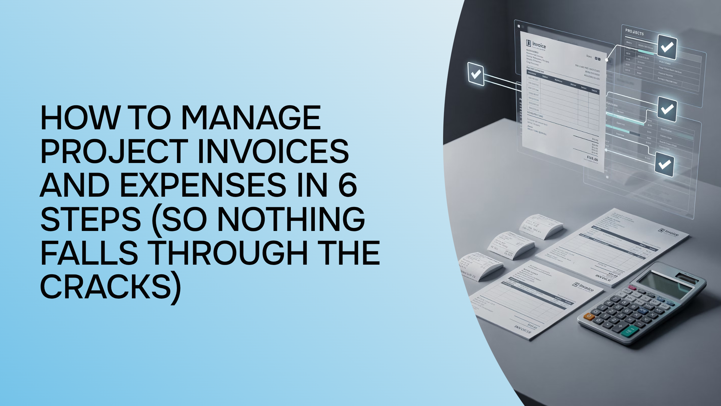 Organized desk with laptop, invoices, calculator, and expense receipts in clean, professional workspace