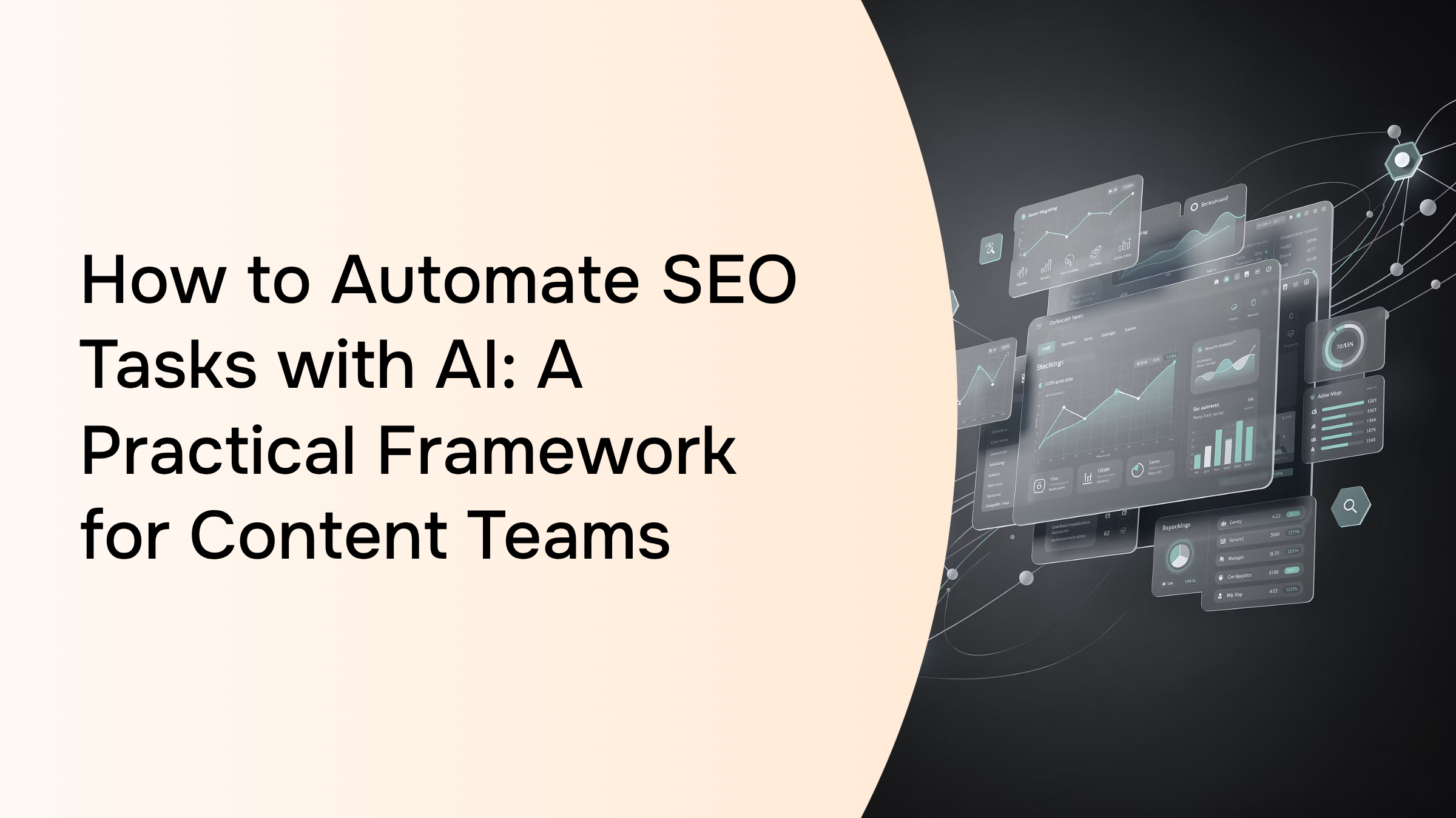 How to Automate SEO Tasks with AI: A Practical Framework for Content Teams