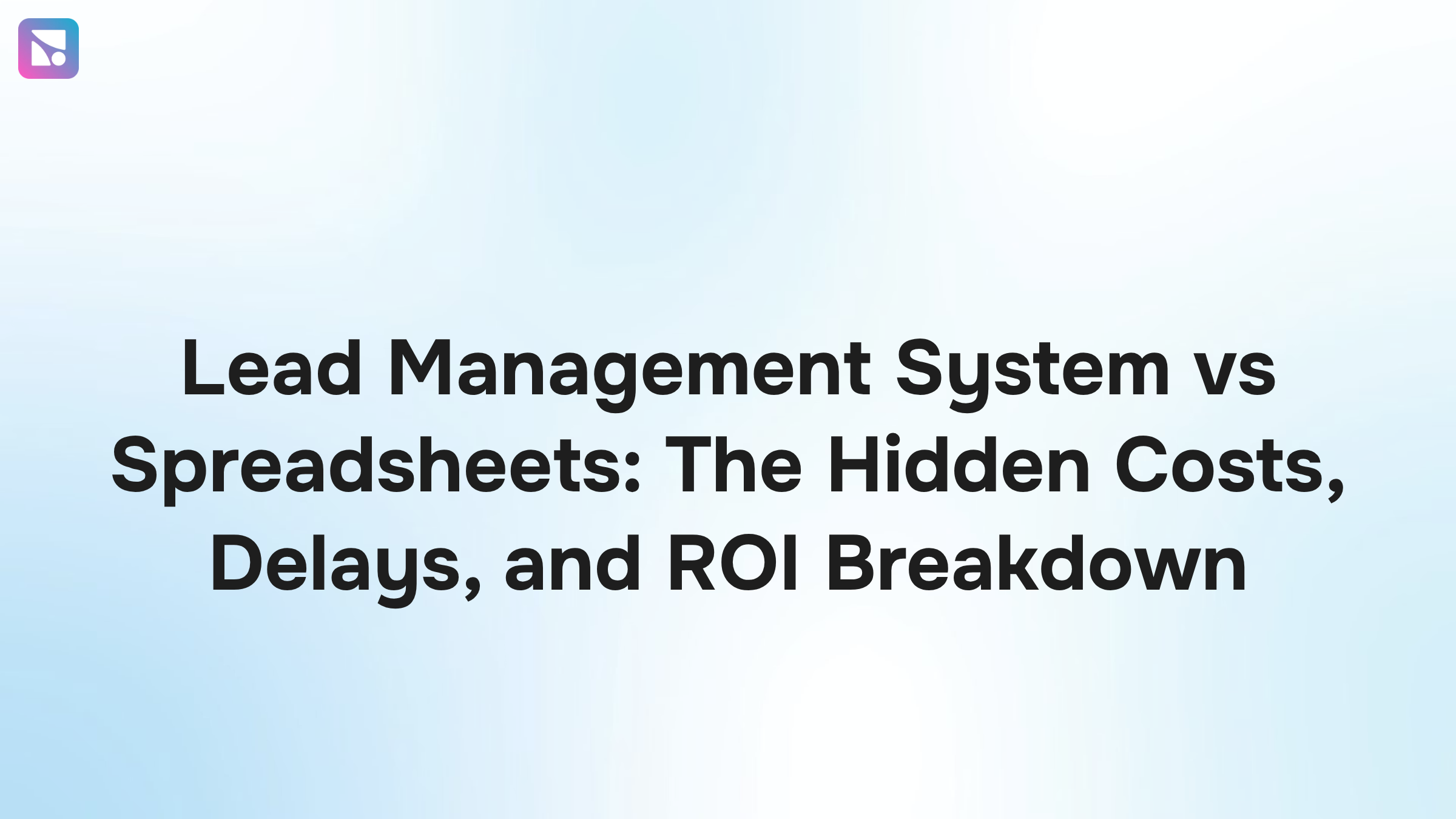 Split-screen comparison: organized digital interface vs cluttered spreadsheet representing lead management system efficiency