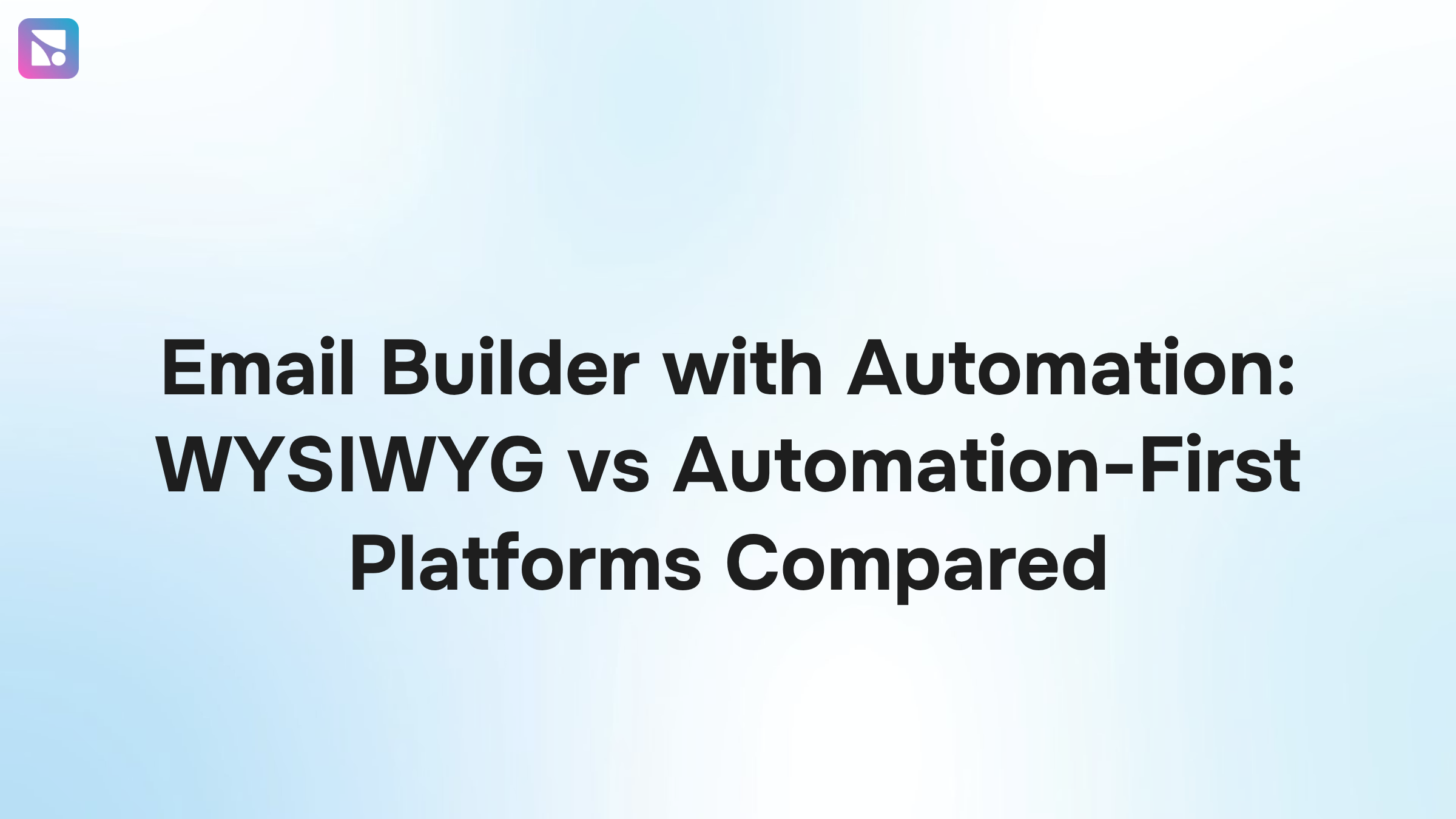 Split-screen comparison of WYSIWYG email builder and automation workflow interface in professional corporate style