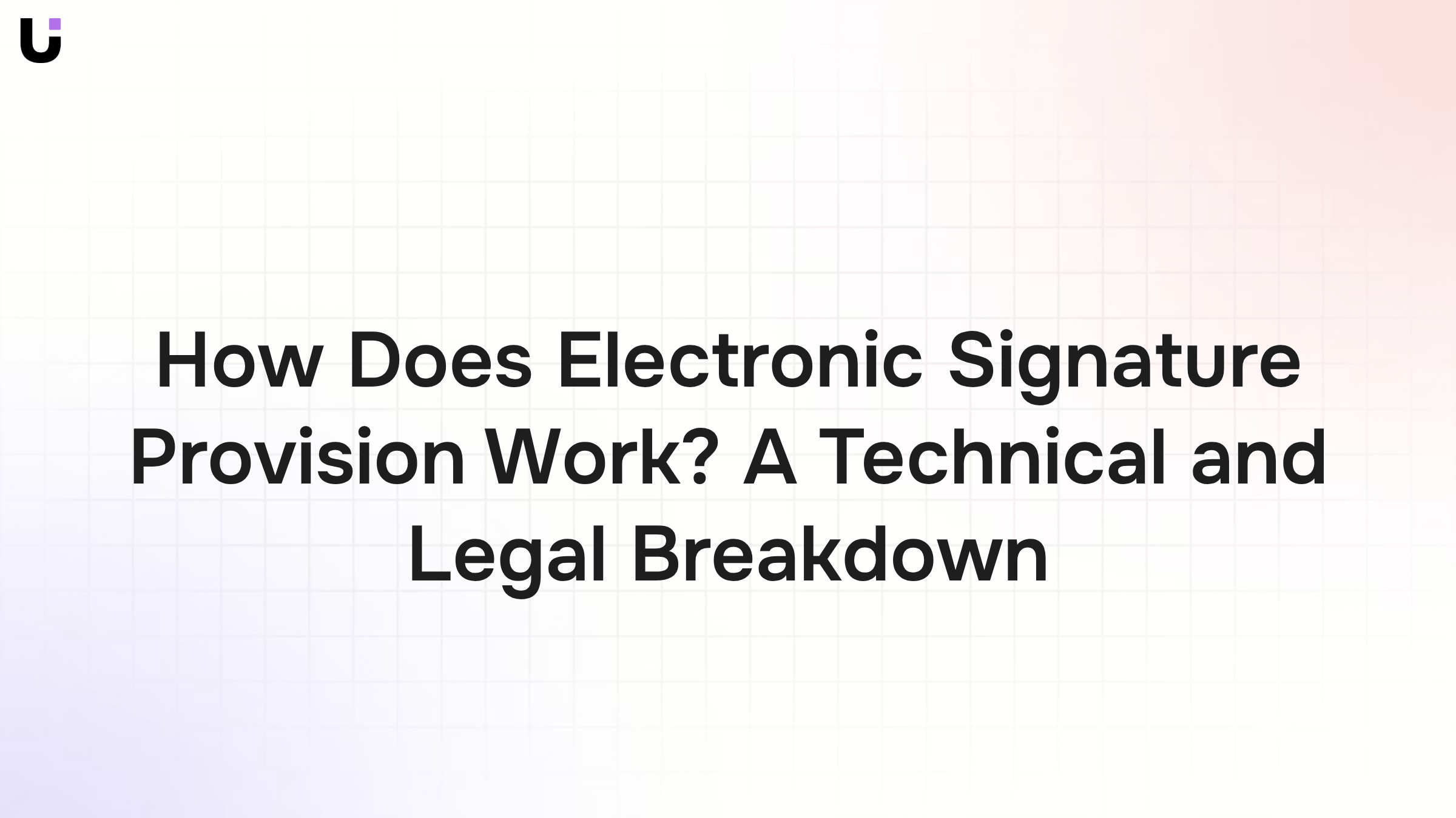 Digital signature technology interface with glowing blue light and modern security elements representing electronic signature provision