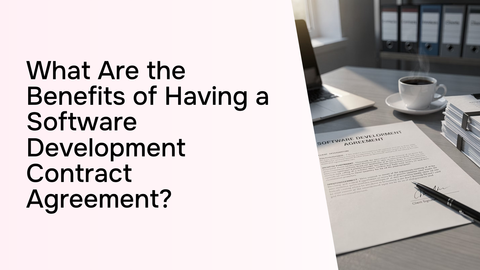 Professional office desk with laptop, tablet, and contract documents representing software development agreement benefits