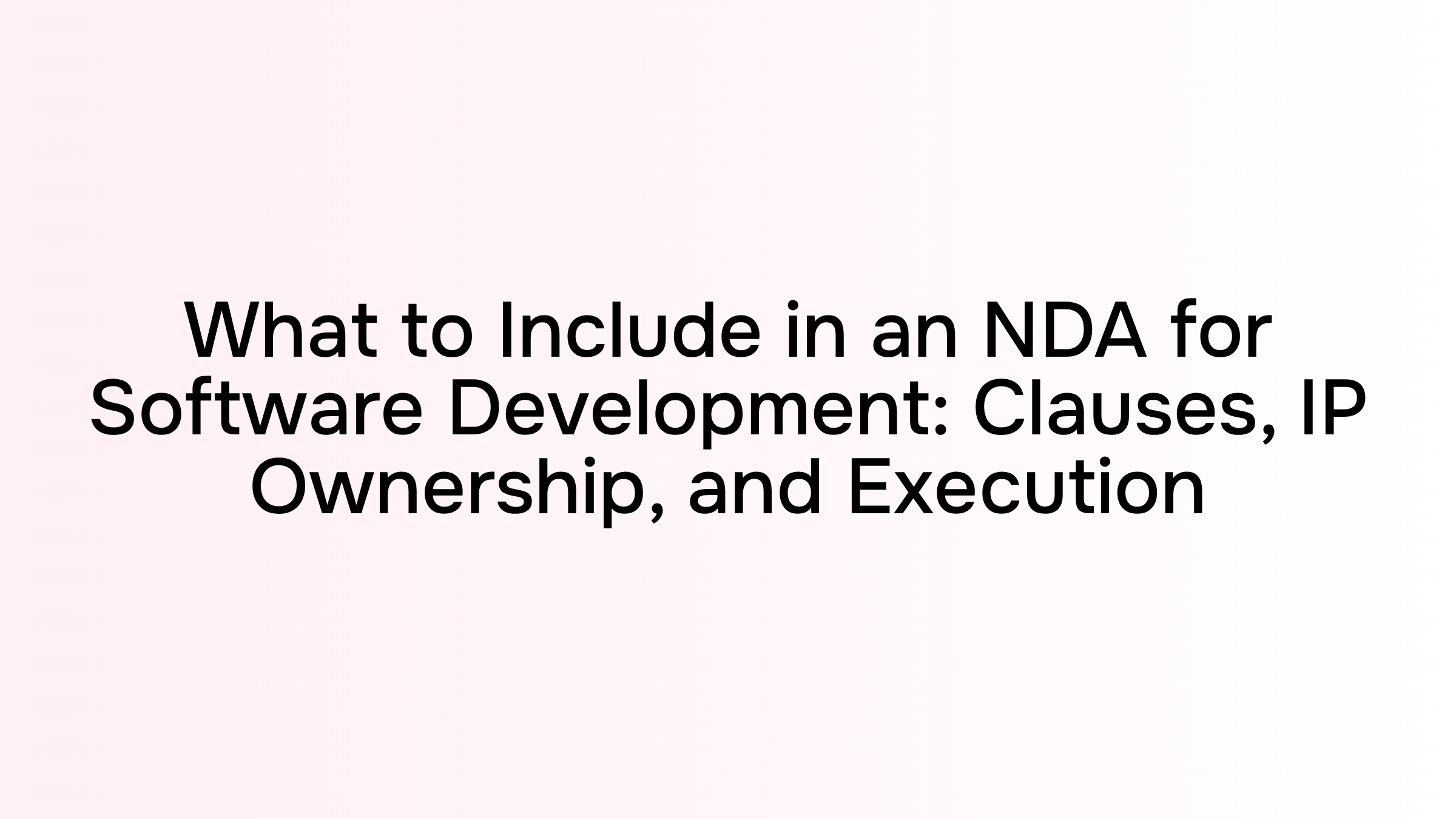 Professional NDA contract document on tablet with legal symbols representing software development agreement and IP protection