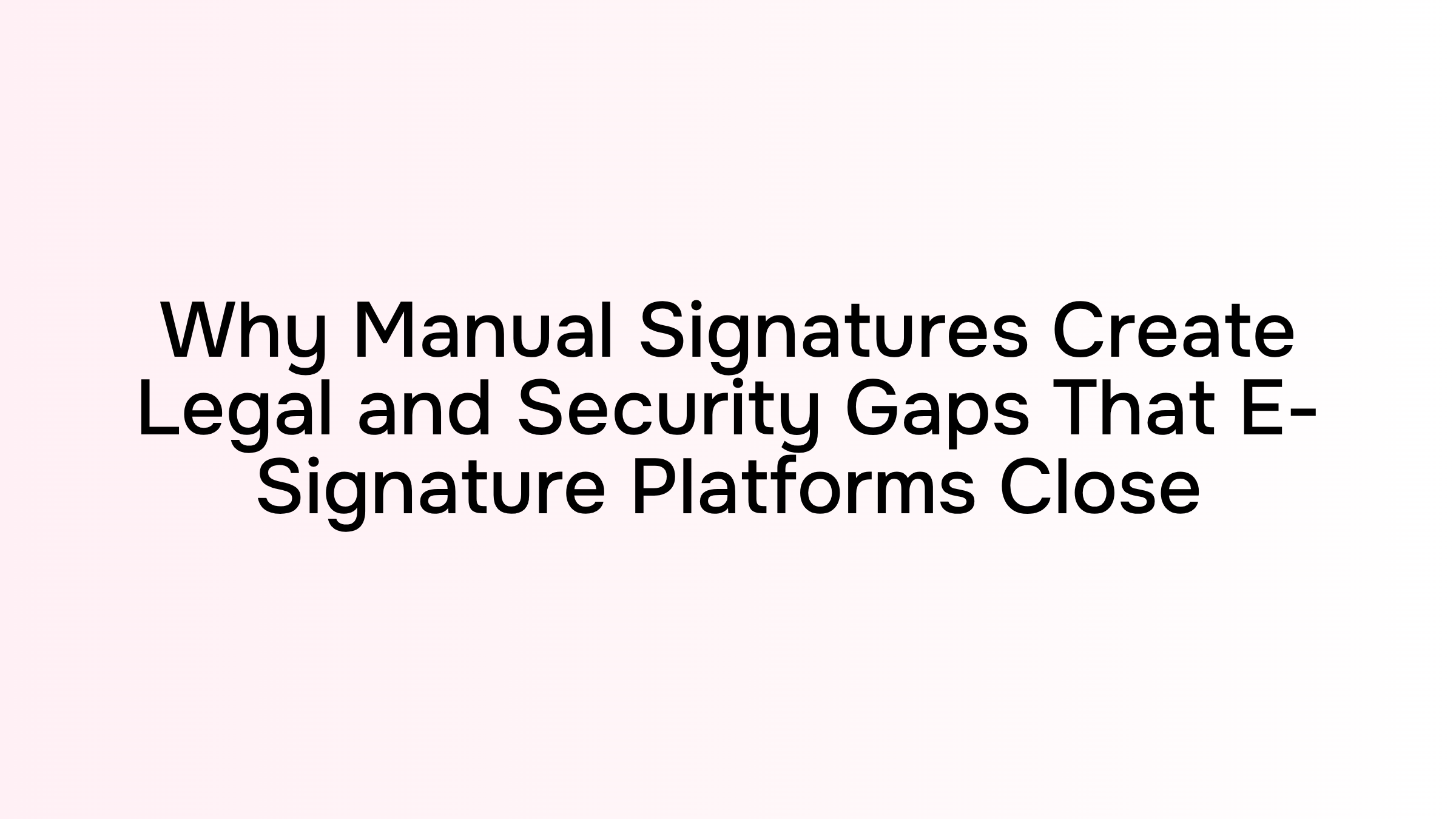 Digital signature security interface contrasted with manual paper signature, representing secure document signing technology
