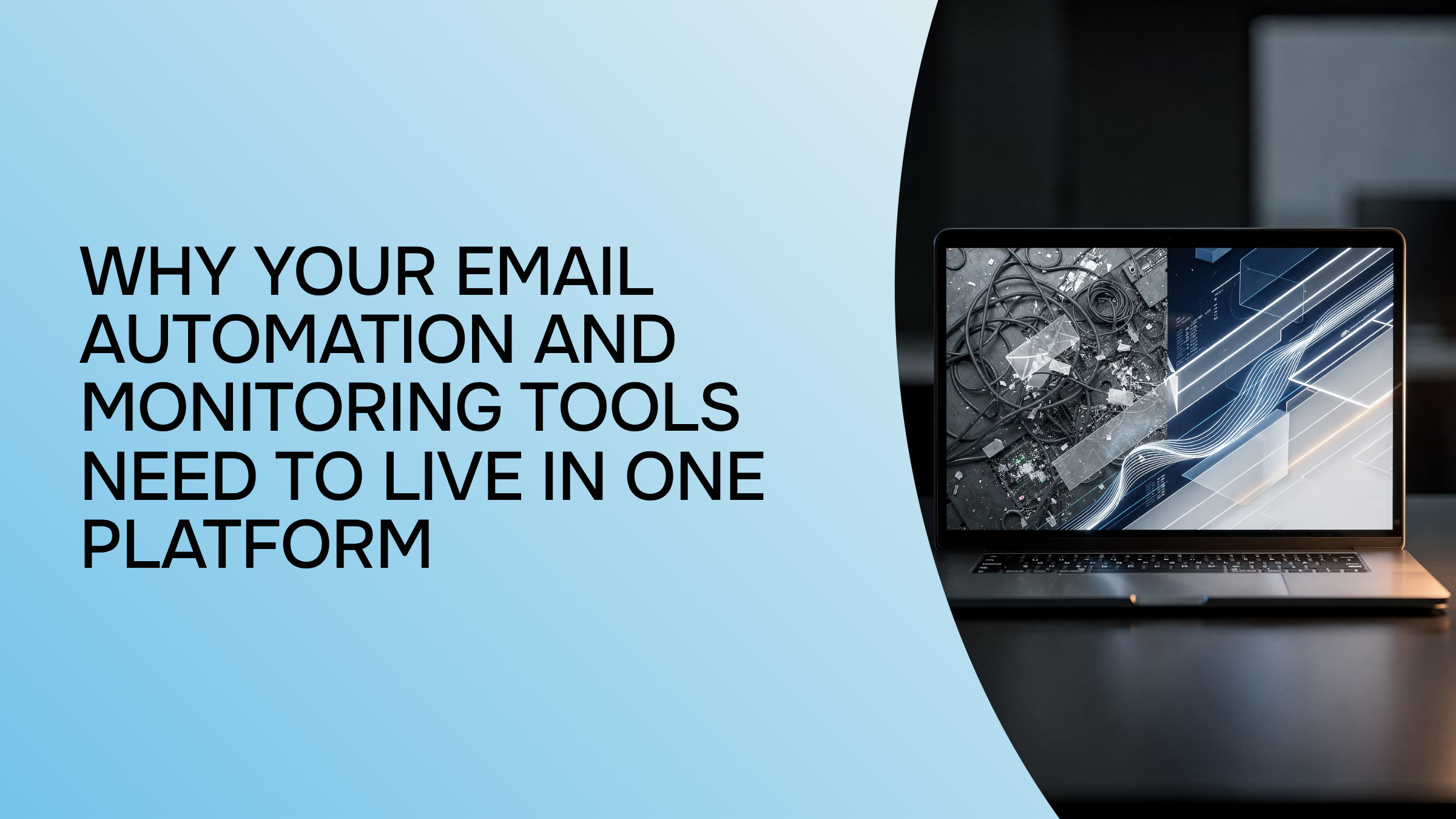 Unified email automation and monitoring platform dashboard on laptop with interconnected data visualization in modern workspace
