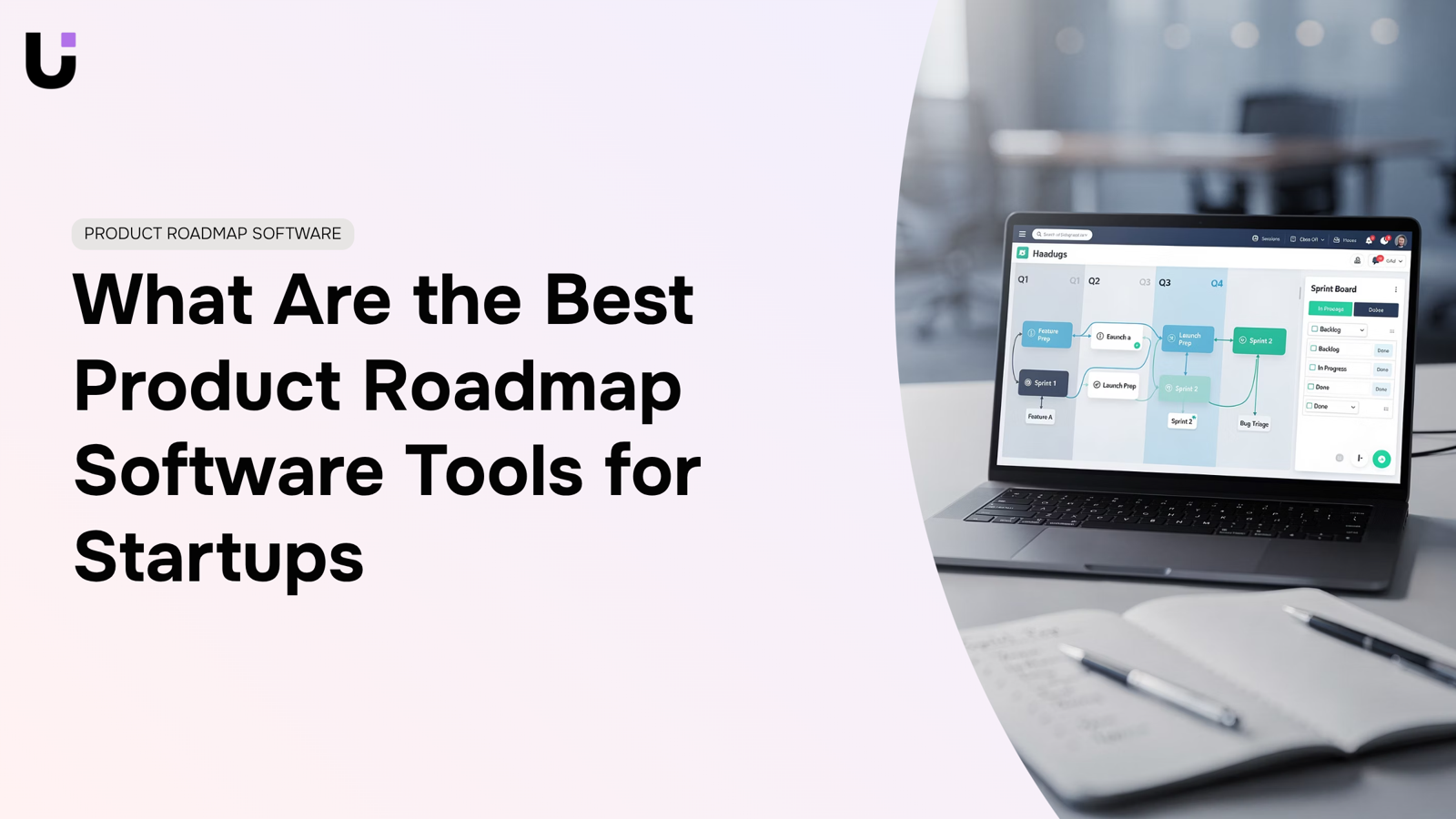 Digital product roadmap software displayed on laptop with planning elements representing startup strategy tools