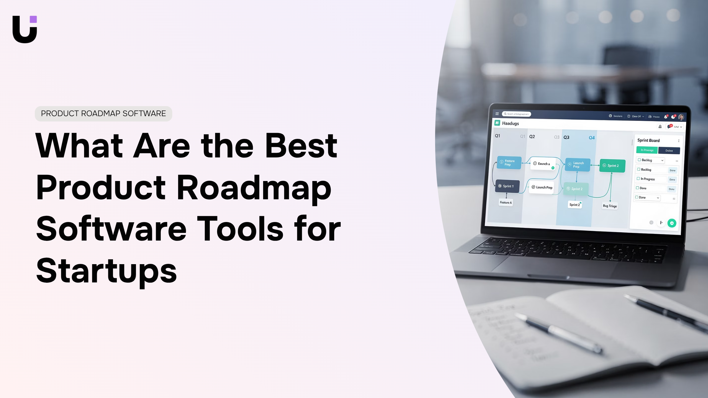 Digital product roadmap software displayed on laptop with planning elements representing startup strategy tools